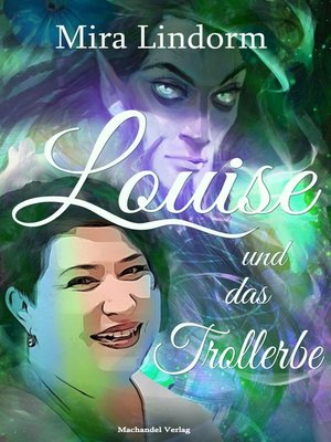 cover image of Louise und das Trollerbe